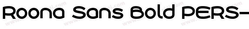 Roona Sans Bold PERS字体转换